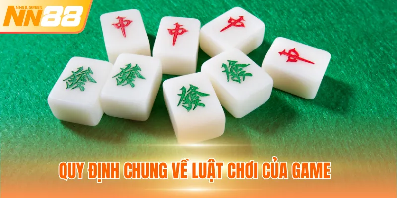Quy định chung về luật chơi của game
